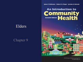 Elders


Chapter 9
 