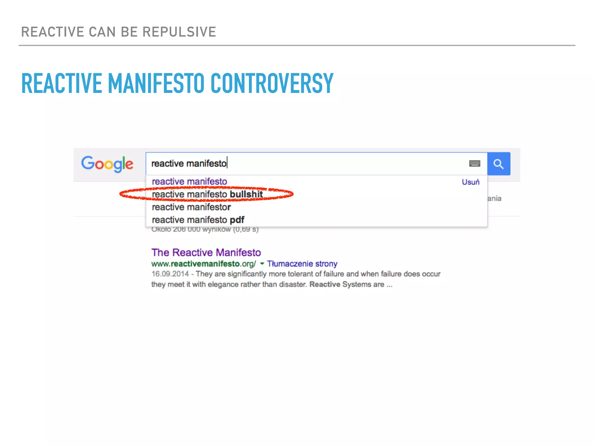 REACTIVE CAN BE REPULSIVE
REACTIVE MANIFESTO CONTROVERSY
 