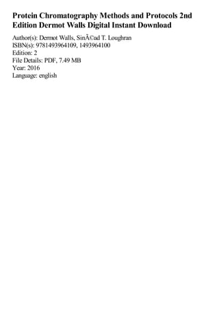 Protein Chromatography Methods and Protocols 2nd Edition Dermot Walls | PDF