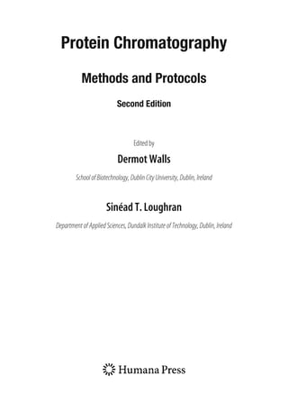Protein Chromatography Methods and Protocols 2nd Edition Dermot Walls | PDF