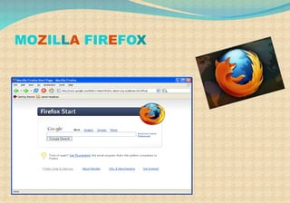 MOZILLA FIREFOX
 