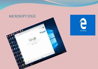 MICROSOFT EDGE
 
