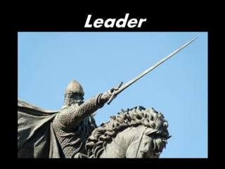 Leader
 