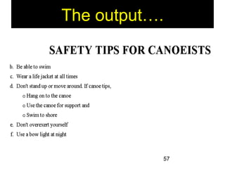57
The output….
 