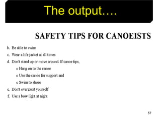 57
The output….
 