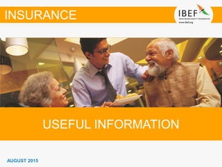 USEFUL INFORMATION
INSURANCE
AUGUST 2015
 
