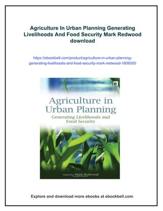 Agriculture In Urban Planning Generating Livelihoods And Food Security ...
