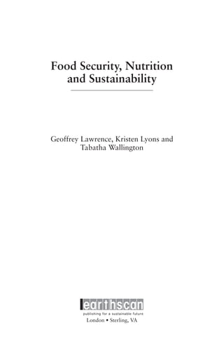 Food Security Nutrition And Sustainability Geoffrey Lawrence | PDF