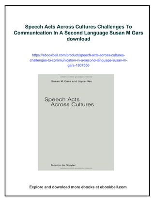 Speech Acts Across Cultures Challenges To Communication In A Second ...