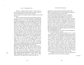 ...
II1I1 I




                                   Parte 3 - Da República Cristã                                                        XLII. Do Poder Eclesiástico
111




                        Portanto, a segunda conclusão relativa à melhor forma de                     jetarão alguns) o nosso Salvador disse também as palavras Tu és
                 governo da Igreja nada vale quanto à questão do poder do papa fora                  Pedro? Se o original deste texto tivesse sido rigorosamente traduzido, a
                 dos seus próprios domínios, pois em todas as outras repú                            razão teria aparecido claramente: é preciso lembrar
                 blicas o seu poder (se tiver algum) é apenas o do professor, não o do chefe         que o apóstolo Simão era apelidado Pedra (que é a significação
                 de família.                                                                         da palavra siríaca cephas e da palavra grega Petrus). Portanto, de
                        Quanto à terceira conclusão, a saber, que São Pedro era monarca              pois da confissão daquele artigo fundamental, e referindo-se ao
                 da Igreja, cita ele como seu principal argumento uma passagem de                    seu nome, disse ele assim (como se fosse na nossa língua): Tu és Pedra,
                 São Mateus (caps. 16, 18 e 19): Tu és Pedro, e sobre esta pedra                     e sobre esta pedra construirei a minha Igreja. O que equivale a
                 construirei a minha Igreja etc. E dar-te-f1i as chaves do céu; tudo o que           dizer que o artigo Eu sou Cristo é o fundamento de toda a fé que eu
                 ligares na terra será ligado no céu, e tudo o que desatares na terra será           exijo dos que vão ser membros da minha Igreja. E esta referência a um
                 desatado no céu. Passagem esta que, se bem examinada, nada                          nome não é coisa inabitual na fala comum, mas teria sido uma fala
                 mais prova senão que a Igreja de Cristo tinha como fundamento um                    estranha e obscura se o nosso Salvador, tencionando construir a sua
                 único artigo, a saber: o que Pedro, professando em nome de todos os                 Igreja sobre a pessoa de São Pedro, tivesse dito Tu és uma pedra, e
                 apóstolos, deu oportunidade ao nosso Salvador para falar as palavras                sobre esta pedra construirei a minha Igreja, quando seria tão óbvio ter
                 aqui citadas. Para compreender claramente quais essas palavras                      dito sem ambigüidade construi
                 devemos lembrar que o nosso Salvador pregava unicamente, por ele                     rei minha Igreja sobre ti; pois neste caso teria continuado a
                 mesmo, por João Batista e pelos seus apóstolos, um único artigo de fé,               haver a mesma referência ao seu nome.
                 que ele era o Cristo, não exigindo os outros artigos senão a fé que nesse                  E quanto às palavras dar-te-f1i as chaves do céu etc., não se
                 se fundamenta.João começou primeiro (Mt 10,7), pregando apenas                       trata de mais do que o nosso Salvador deu também aos seus restantes
                 isto: O Reino de Deus está próximo. E o nosso Salvador pregava o                    discípulos (Mt 18,18): Tudo o que ligares na terra será ligado no céu, e
                 mesmo (Mt 4,17); e quando encarrega os doze apóstolos da sua                        tudo o que desatares na terra será desatado no céu. Mas seja como for que
                 missão (Mt 10,7), não há referência à pregação de nenhum outro                      isto se interprete, não resta dúvida de que o poder aqui conferido
                 artigo a não ser esse. Era este o artigo fundamental, e é ele o                     pertence a todos os Supremos Pastores, como são todos os soberanos
                 fundamento da fé da Igreja. Posteriormente, quando os apóstolos                     civis cristãos nos seus próprios domínios. Tanto assim é que, se São
                 voltaram a ele, perguntou a todos eles, e não apenas a Pedro (Mt                    Pedro ou o nosso Salvador em pessoa tivesse convertido qualquer
                 16,13), quem os homens diziam que ele era, e eles responderam que                   desses soberanos, levando-o a acreditar nele e a reconhecer o seu
                 alguns diziam que ele era São João Batista, outros Elias, outros                    Reino, como o seu Reino não é deste mundo, teria confiado unicamente
                 Jeremias, ou um dos profetas. Então ele voltou a perguntar-lhes, e                  a esse soberano o supremo cuidado de converter os seus súditos, caso
                 não apenas a Pedro (vers. 15): Quem dizeis vós que eu sou? Ao que                   contrário teria de o privar da soberania, à qual está indissoluvelmente
                 São Pedro respondeu (em nome de todos): Tu és Cristo, Filho de                      ligado o direito de ensinar. E isto é quanto basta como refutação do seu
                 Deus vivo, e este, como já disse, é o fundamento da fé de toda a                    primeiro livro, onde pretende provar que São Pedro foi o monarca
                 Igreja. Foi então que o nosso Salvador, aproveitando a ocasião, disse:              universal da Igreja, quer dizer, de todos os cristãos do mundo.
          [302   Sobre esta pedra construirei a minha Igreja. Fica assim manifesto que a                   O segundo livro tem duas conclusões. Uma é que São Pedro foi
          ]      pedra fundamental da Igreja era o mesmo que o artigo                                 bispo de Roma, e lá morreu. A outra é que os papas de
                 fundamental da fé da Igreja. Mas então por que razão (ob                                                                                                        o segundo [iuro.



                                                  462                                                                                  463
 
