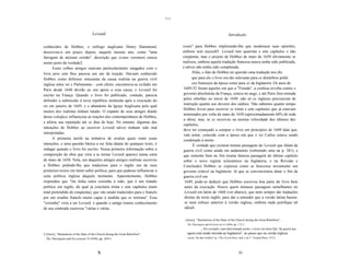 ...

                                        Leviatã                                                                                        Introdução


conhecidos de Hobbes, o teólogo anglicano Henry Hammond,                                 vezes" para Hobbes implorando-Ihe que moderasse suas opiniões,
descreveu-o um pouco depois, naquele mesmo ano, como "uma                                embora sem sucess03. Leviatã tem quarenta e sete capítulos e não
farragem de ateísmo cristão", descrição que (como veremos) estava                        cinqüenta, mas o projeto de Hobbes de maio de 1650 obviamente se
muito perto da verdade2.                                                                 realizou, embora aquela tradução francesa nunca tenha sido publicada,
      Esses velhos amigos estavam particularmente zangados com o                         e talvez não tenha sido completada.
livro pois este lhes parecia um ato de traição. Haviam conhecido                               Aliás, o fato de Hobbes ter querido uma tradução nos diz
Hobbes como defensor entusiasta da causa realista na guerra civil                              que para ele o livro era tão relevante para os distúrbios políti
inglesa entre rei e Parlamento - com efeito, encontrava-se exilado em                          cos franceses da época como para os da Inglaterra. Os anos de
Paris desde 1640 devido ao seu apoio a essa causa, e Leviatã foi                         1649-52 foram aqueles em que a "Fronda", a confusa revolta contra o
escrito na França. Quando o livro foi publicado, contudo, parecia                        governo absolutista da França, estava no auge, e até Paris fora tomada
defender a submissão à nova república instituída após a execução do                      pelos rebeldes no início de 1649: não só os ingleses precisavam de
                                                                                         instrução quanto aos deveres dos súditos. Não sabemos quanto tempo
rei em janeiro de 1649, e o abandono da Igreja Anglicana pela qual
                                                                                         Hobbes levou para escrever os trinta e sete capítulos que já estavam
muitos dos realistas tinham lutado. O espanto de seus amigos diante
                                                                                         terminados por volta de maio de 1650 (aproximadamente 60% de toda
dessa voltaface influenciou as reações dos contemporâneos de Hobbes,
                                                                                         a obra), mas, se os escreveu na mesma velocidade dos últimos dez
e afetou sua reputação até os dias de hoje. No entanto, algumas das
                                                                                         capítulos,
intenções de Hobbes ao escrever Leviatã talvez tenham sido mal
                                                                                         deve ter começado a compor o livro em princípios de 1649 data que,
interpretadas.
                                                                                         vale notar, coincide com a época em que o rei Carlos estava sendo
      A primeira tarefa na tentativa de avaliar quais eram essas                         condenado à morte.
intenções, e uma questão básica a ser feita diante de qualquer texto, é                         É verdade que existem muitas passagens do Leviatã que falam da
indagar quando o livro foi escrito. Nossa primeira informação sobre a                    guerra civil como ainda em andamento (sobretudo uma na p. 381), e
composição da obra que viria a se tornar Leviatã aparece numa carta                      que somente bem no fim (numa famosa passagem do último capítulo
de maio de 1650. Nela, um daqueles antigos amigos realístas escreveu                     sobre o novo regime eclesiástico na Inglaterra, e na Revisão e
a Hobbes pedindo-lhe que traduzisse para o inglês um de seus                             Conclusão) Hobbes se expressa como se houvesse novamente um
primeiros textos em latim sobre política, para que pudesse ínfluenciar a                 governo estável na Inglaterra. Já que se convencionou datar o fim da
cena política inglesa daquele momento. Aparentemente, Hobbes                             guerra civil em
respondeu que "ele tinha outra coisinha à mão, que é um tratado                           1649, pode-se deduzir que Hobbes escreveu boa parte do livro bem
político em inglês, do qual já concluíra trinta e sete capítulos (num                     antes da execução. Houve quem tomasse passagens semelhantes no
total pretendido de cinqüenta), que vão sendo traduzidos para o francês                   Leviatã em latim de 1668 (ver abaixo), que nem sempre são traduções
por um erudito francês muito capaz à medida que os termina". Essa                         diretas do texto inglês, para dar a entender que a versão latina baseia-
"coisinha" viria a ser Leviatã, e quando o amígo tomou conhecimento                       se num esboço anterior à versão inglesa, embora nada justifique tal
de seu conteúdo escreveu "várías e várías                                                 idéia4.


                                                                                          3   [Anon], "illustrations of the State of the Church during the Great Rebellion",
                                                                                               The Theologian and Ecclesia.stic 6 (1848), pp. 172-3.
                                                                                                            , Por exemplo, num determinado ponto, o texto em latim fala "da guerra que
2 [Anon], "illustrations of the State of the Church during the Great Rebellion",               agora está sendo travada na Inglaterra", ao passo que na versão inglesa
  The Theologian and Ecc/esiastic 9 (1850), pp. 294-5.                                         consta "the late troubles" (p. 170). (Levio1luzn, trad. e ed. F. Tricaud [Paris, 1971],




                                            x                                                                                                    XI
 