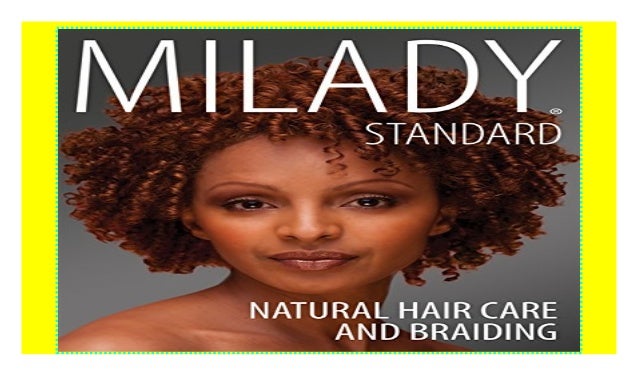Milady Standard Natural Hair Care Braiding P D F