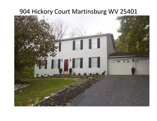 904 Hickory Court Martinsburg WV 25401 
 