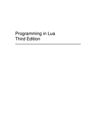 Programming in Lua 3rd Edition Roberto Ierusalimschy | PDF