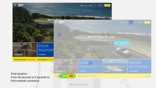 @ConversionSci
Final iteration.
From 20 seconds to 5 seconds to
find roadside assistance.
 