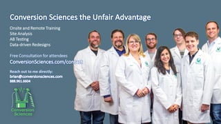 @bmassey
Onsite and Remote Training
Site Analysis
AB Testing
Data-driven Redesigns
Free Consultation for attendees
Reach out to me directly:
 