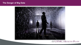 The Danger of Big Data
 