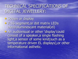 90664078-Digital-Jewellery-Power-Point.ppt