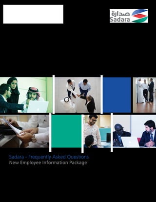 Sadara - Frequently Asked Questions
New Employee Information Package
 