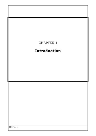 11 | P a g e
CHAPTER 1
Introduction
 