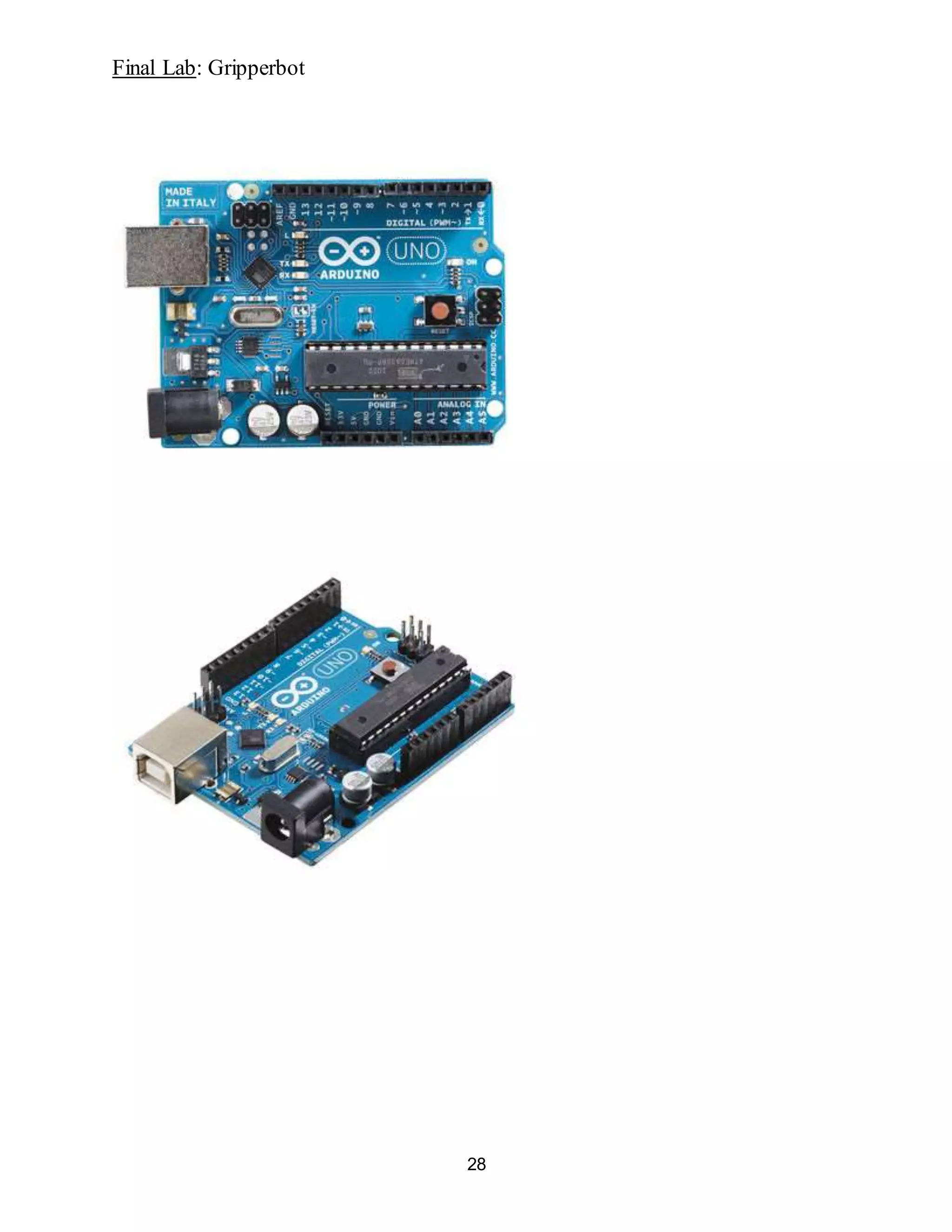 Final Lab: Gripperbot
28
 