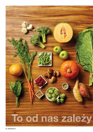 ARBONNE.PL
To od nas zależy
 