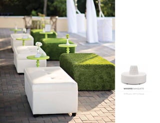 38 WWW.AFREVENTS.COM
WHISPER BANQUETTE
59"Round x 38"H (2 Pieces)
 