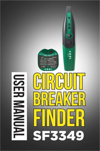 Circuit
Breaker
Finder
UserManual
SF3349
 