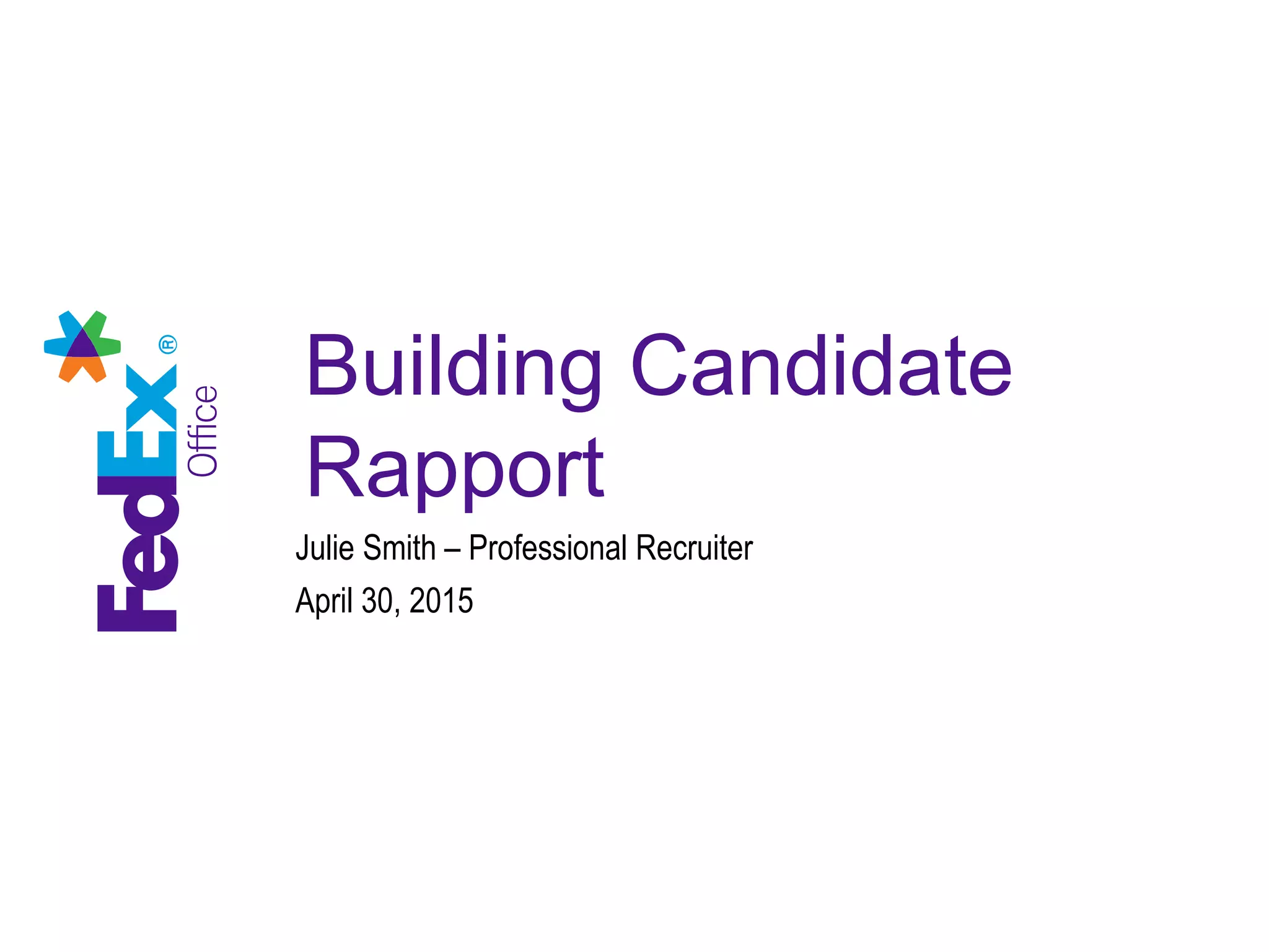 Building Rapport with candidates | PPT