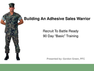 90 Day Plan - Adhesive Sales Warrior