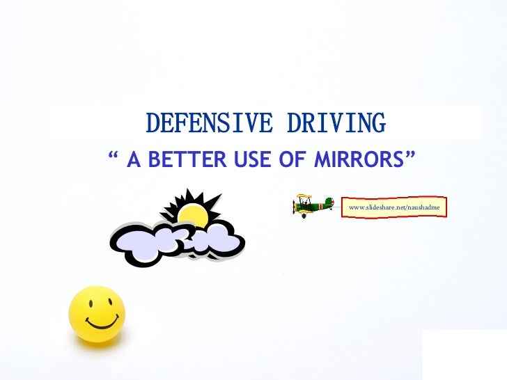 Safety Driving by using mirrors