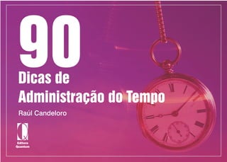 90 dicas de_administração_do_tempo_