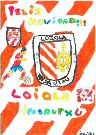 Concurso de Postales Navideñas Loiola Futbol 2014
