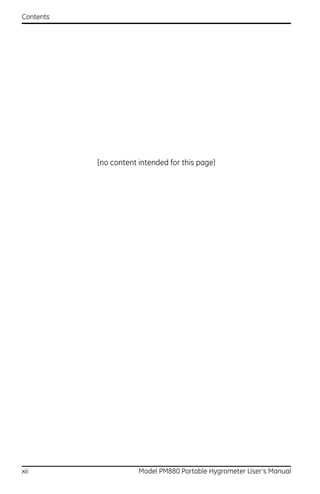 Contents




           [no content intended for this page]




xii                    Model PM880 Portable Hygrometer User’s Manual
 
