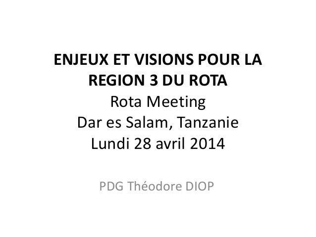 9101 Diop Presentation Rota Ppt Dar Es Salaam 9101 Diop Presentation Rota Ppt Dar Es Salaam