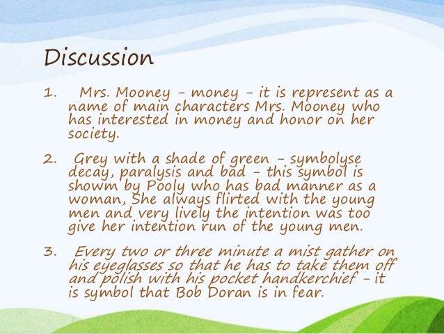 an analysis of mrs mooney the businesswoman in james joyces the boarding house The boarding house james joyce mrs mooney was a butcher's daughter she was a woman who was quite able to keep things to herself: a determined woman. an analysis of mrs mooney the businesswoman in james joyces the boarding house The boarding house james joyce mrs mooney was a butcher's daughter she was a woman who was quite able to keep things to herself: a determined woman.
