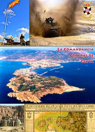 LA COMANDANCIA
GENERAL DE
CEUTA
 