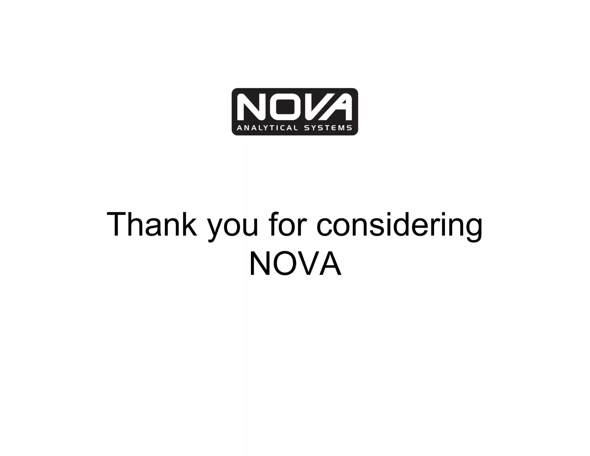 Thank you for considering
        NOVA
 