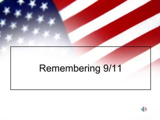 Remembering 9/11 