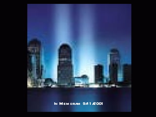 In Memoriam 9/11/2001 