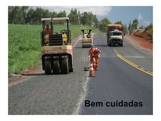 Bem cuidadas 