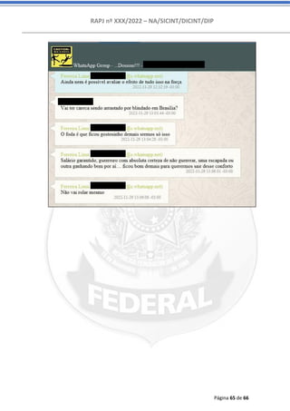 RAPJ nº XXX/2022 – NA/SICINT/DICINT/DIP
Página 65 de 66
 