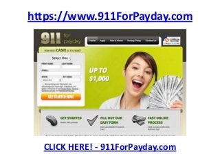 https://www.911ForPayday.com
CLICK HERE! - 911ForPayday.com
 