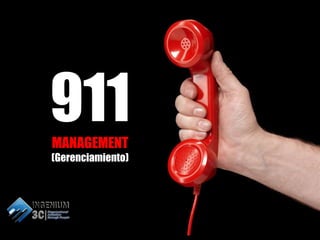 911MANAGEMENT
(Gerenciamiento)
 