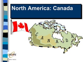 North   America: Canada ©2010, TESCCC 