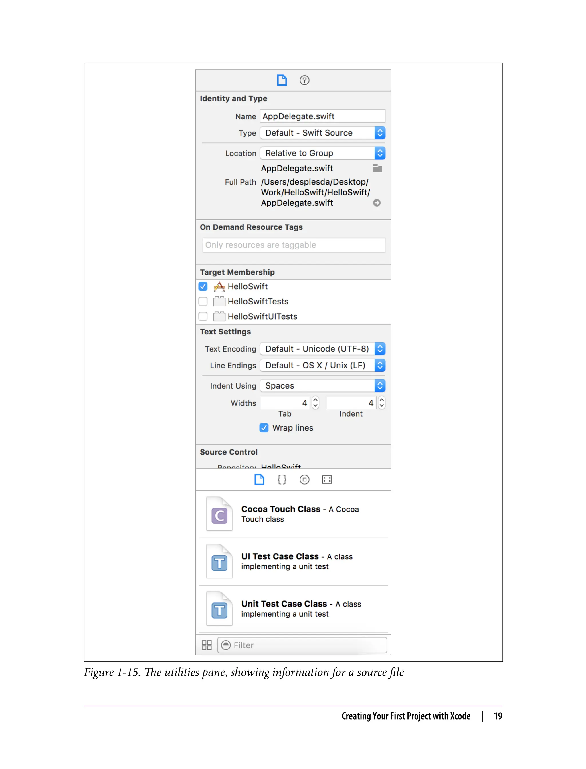 Figure 1-15. The utilities pane, showing information for a source file
Creating Your First Project with Xcode | 19
 