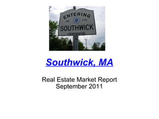 Southwick, MA Real Estate Market Report September 2011 