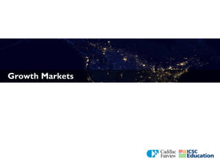 Growth Markets
 