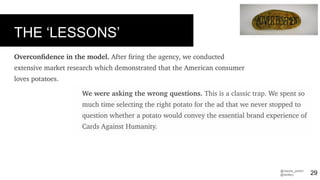 @claudia_perlich
@dstillery 29
THE ‘LESSONS’
 