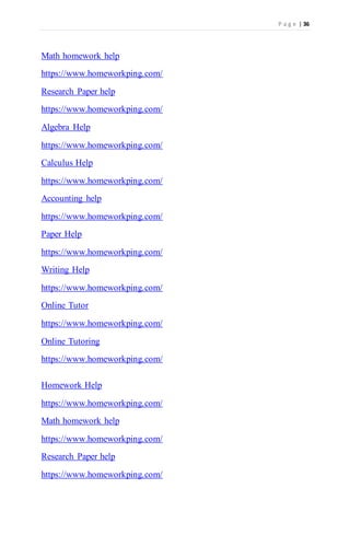 P a g e | 36
Math homework help
https://www.homeworkping.com/
Research Paper help
https://www.homeworkping.com/
Algebra Help
https://www.homeworkping.com/
Calculus Help
https://www.homeworkping.com/
Accounting help
https://www.homeworkping.com/
Paper Help
https://www.homeworkping.com/
Writing Help
https://www.homeworkping.com/
Online Tutor
https://www.homeworkping.com/
Online Tutoring
https://www.homeworkping.com/
Homework Help
https://www.homeworkping.com/
Math homework help
https://www.homeworkping.com/
Research Paper help
https://www.homeworkping.com/
 